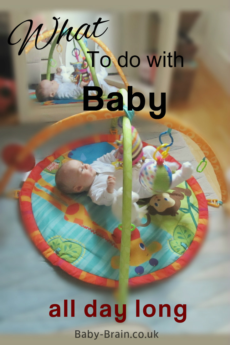 What to do with baby all day long? A great resource of activity and developmental ideas