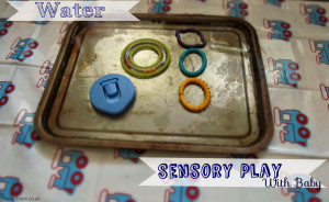 Water Sensory Play idea with baby | Baby-Brain.co.uk psychology resource, perspective & blog on motherhood